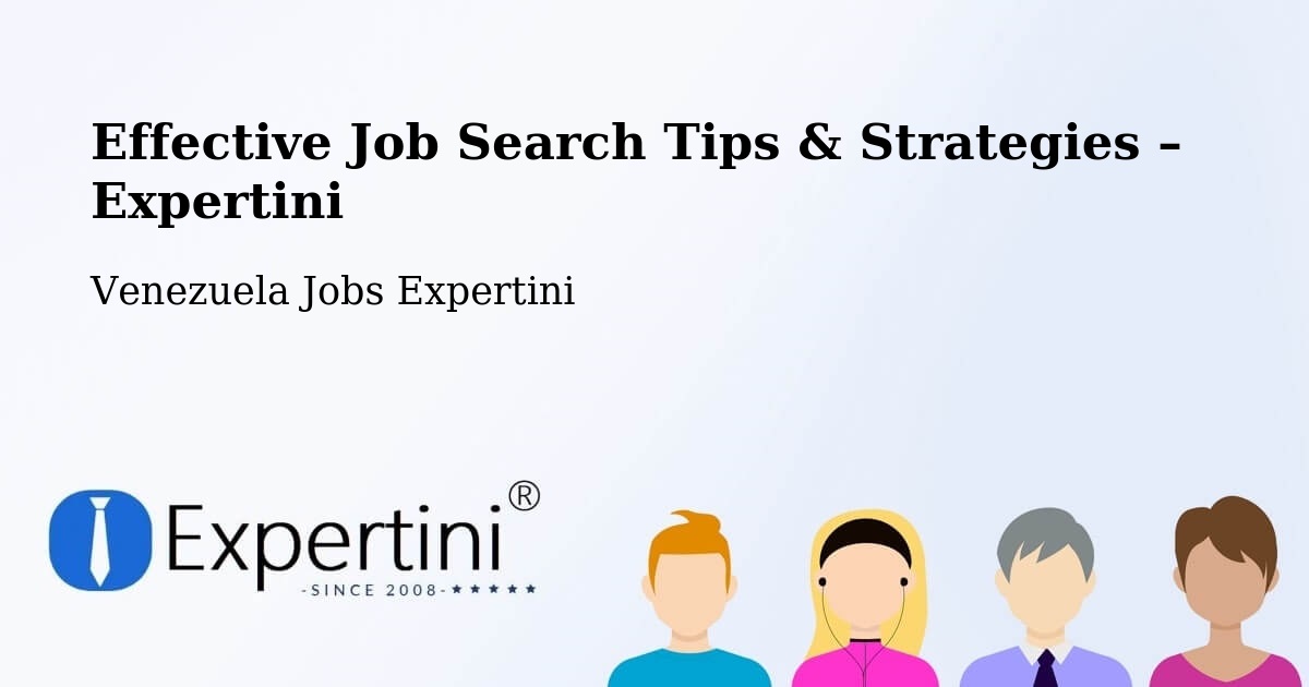 Job Search Tips & Strategies for Job Seekers – Cúa - Cúa, Venezuela Jobs Expertini